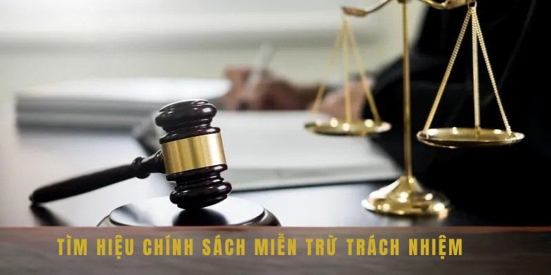 Miễn Trừ Trách Nhiệm Kubet 1 Tìm hiểu chính sách miễn trừ trách nhiệm Kubet